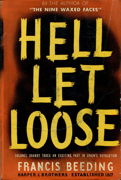 Hell Let Loose. FRANCIS BEEDING