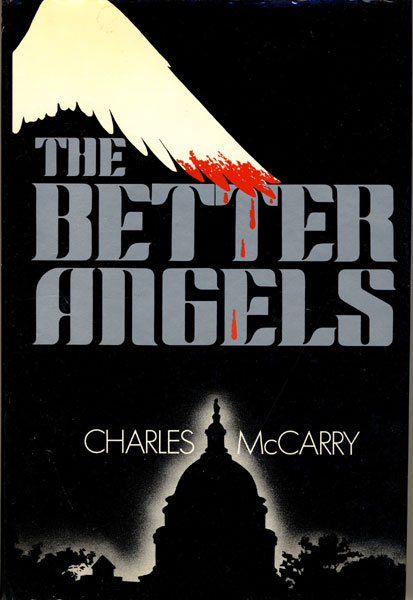 The Better Angels. CHARLES MCCARRY