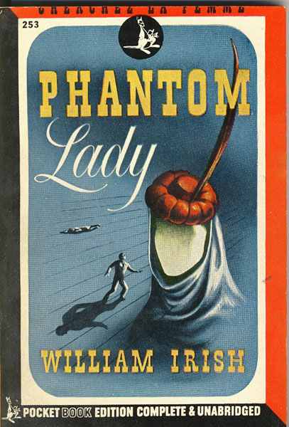 Phantom Lady. WILLIAM IRISH