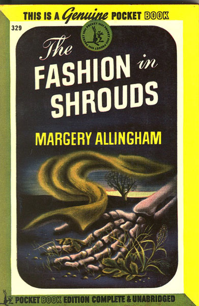 The Fashion In Shrouds. MARGERY ALLINGHAM
