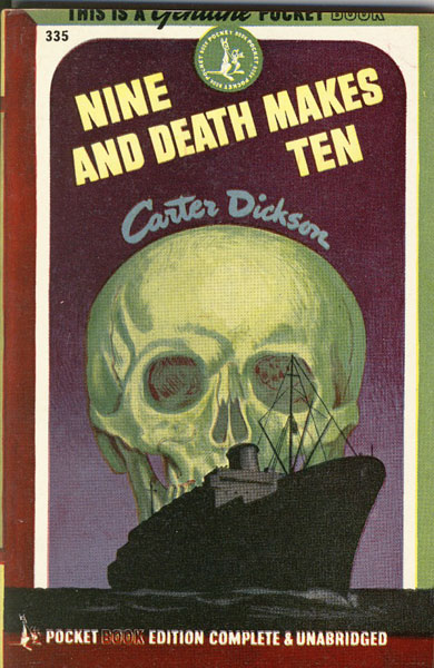 Nine And Death Makes Ten. CARTER DICKSON