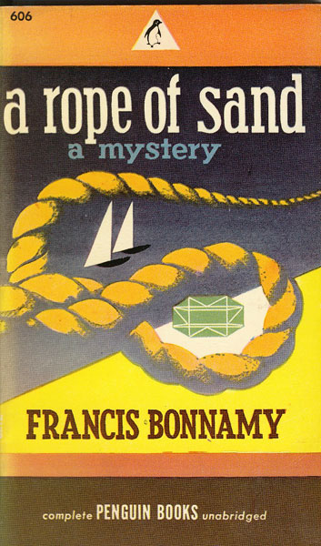 A Rope Of Sand. FRANCIS BONNAMY