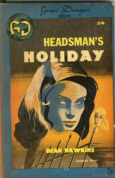 Headsman's Holiday. DEAN HAWKINS