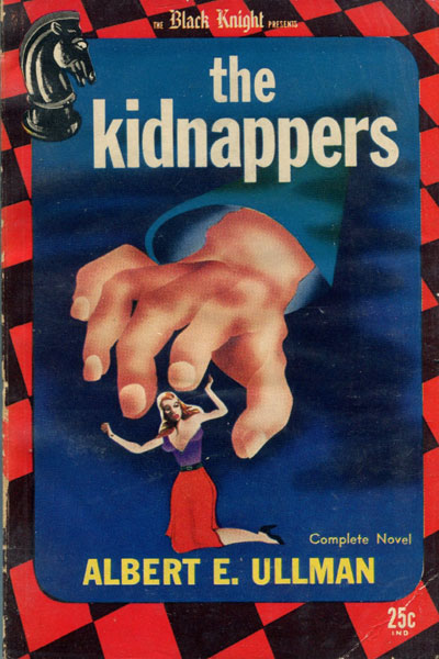 The Kidnappers. ALBERT E. ULLMAN