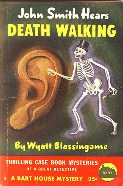 John Smith Hears Death Walking. WYATT BLASSINGAME