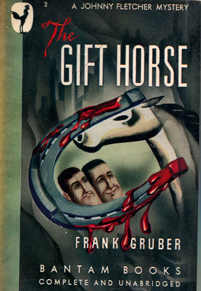 The Gift Horse. FRANK GRUBER