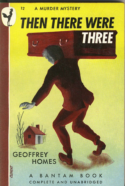 Then There Were Three. GEOFFREY HOMES