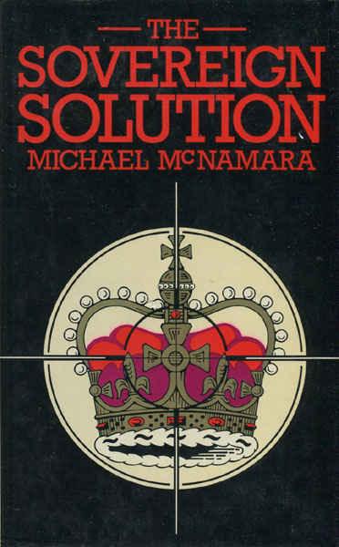 The Sovereign Solution. MICHAEL M. MCNAMARA