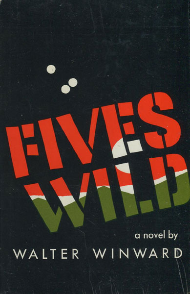 Fives Wild. WALTER WINWARD