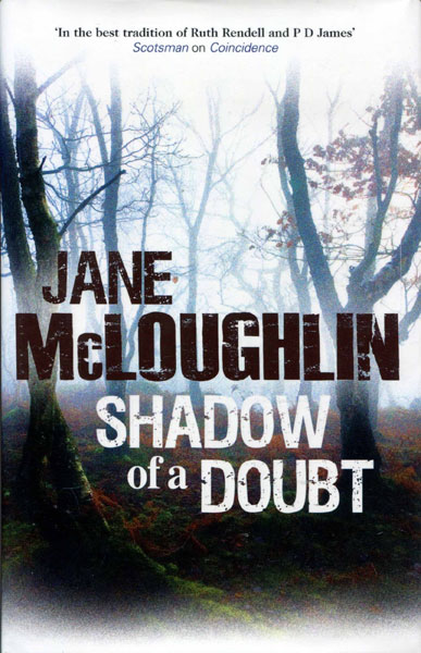 Shadow Of A Doubt. JANE MCLOUGHLIN