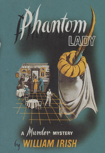 Phantom Lady. WILLIAM IRISH