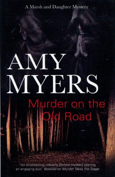 Murder On The Old Road. AMY MYERS