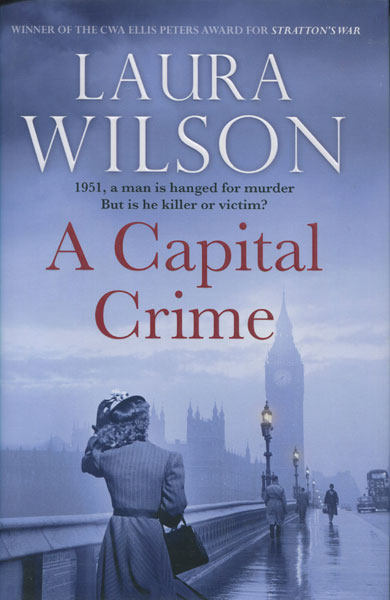 A Capital Crime. LAURA WILSON