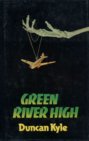 Green River High. DUNCAN KYLE