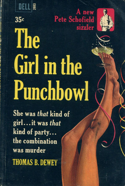 The Girl In The Punchbowl. THOMAS B. DEWEY