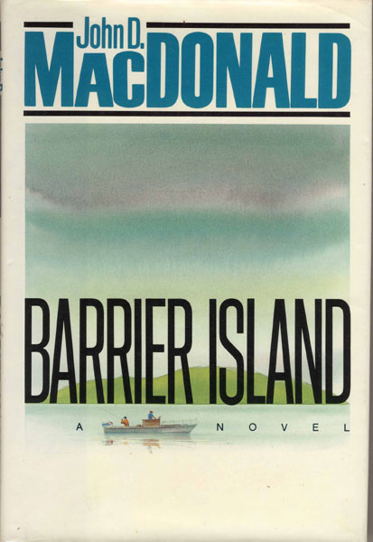 Barrier Island. JOHN D. MACDONALD