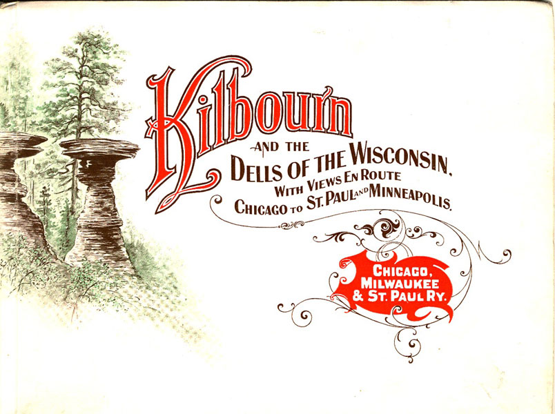 Kilbourn And The Dells Of The Wisconsin With Views En Route Chicago To St. Paul And Minneapolis. 