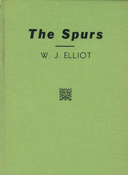 The Spurs. W. J. ELLIOT