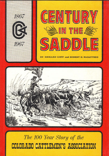 Century In The Saddle.  RICHARD AND ROBERT H. MCCAFFREE GOFF