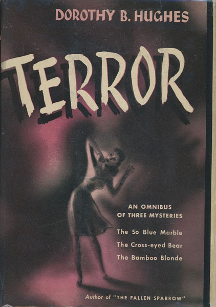 An Omnibus Of Terror. Three Mysteries. DOROTHY B. HUGHES