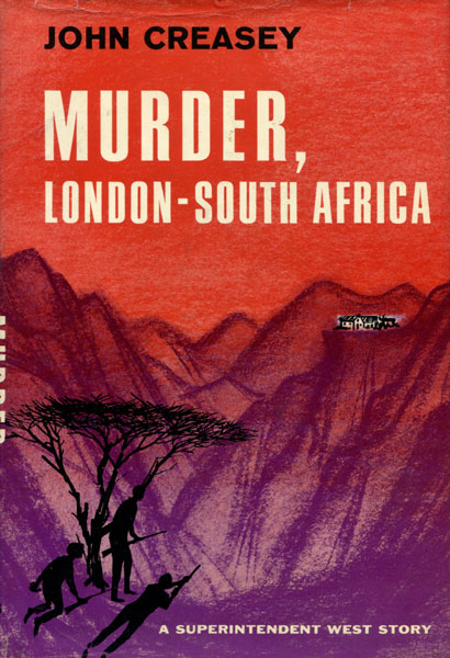 Murder, London-South Africa. JOHN CREASEY