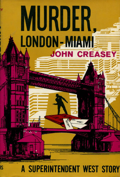 Murder, London-Miami. JOHN CREASEY