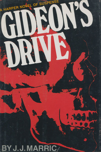 Gideon's Drive. J.J. MARRIC