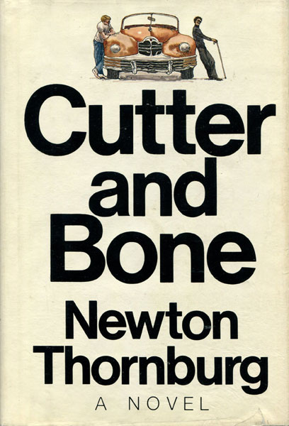 Cutter And Bone. NEWTON THORNBURG