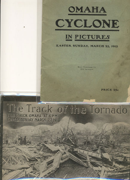 Omaha Cyclone In Pictures. The Track Of The Tornado That Struck Omaha At 6 P.M. Easter Sunday, March 23,1913. 