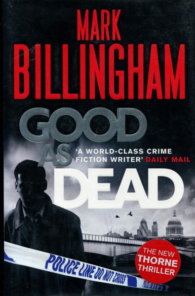 Good As Dead. MARK BILLINGHAM