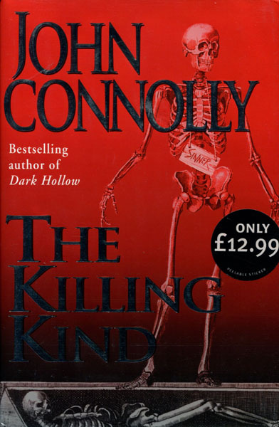 The Killing Kind.  JOHN CONNOLLY