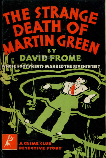 The Strange Death Of Martin Green. DAVID FROME