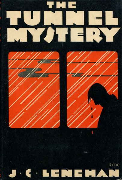 The Tunnel Mystery. J. C. LENEHAN