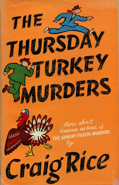 The Thursday Turkey Murders. CRAIG RICE