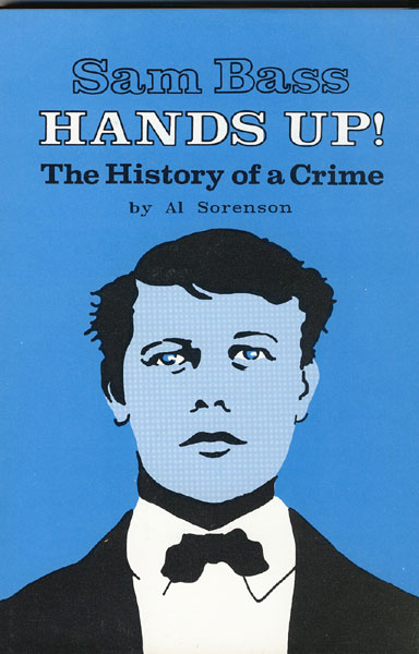 Hands Up! The History Of A Crime.  AL. SORENSON
