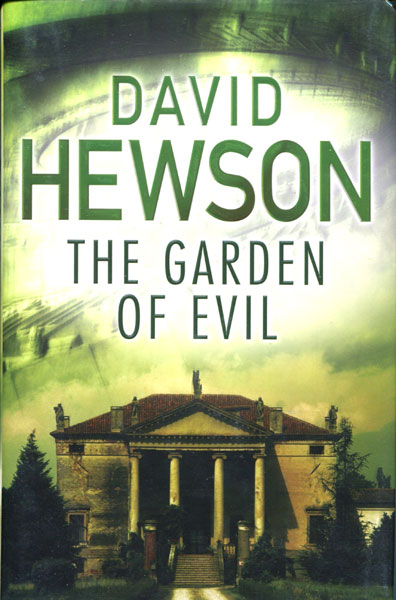 The Garden Of Evil. DAVID HEWSON