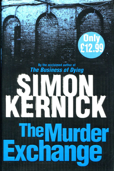 The Murder Exchange. SIMON KERNICK