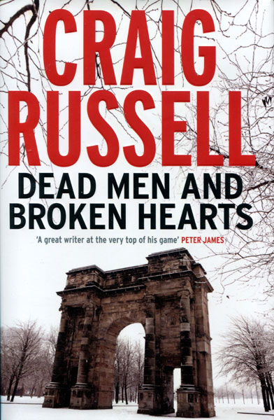 Dead Men And Broken Hearts. CRAIG RUSSELL