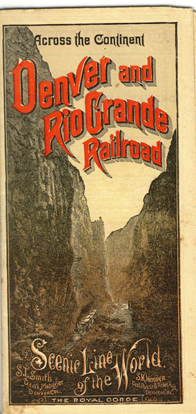 Across The Continent, Denver And Rio Grande Railroad, Scenic Line Of The World. SMITH, S. T. [GENERAL MANAGER, DENVER, COL].