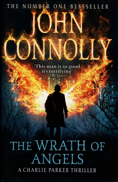 The Wrath Of Angels. JOHN CONNOLLY