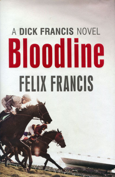 Bloodline. FELIX FRANCIS