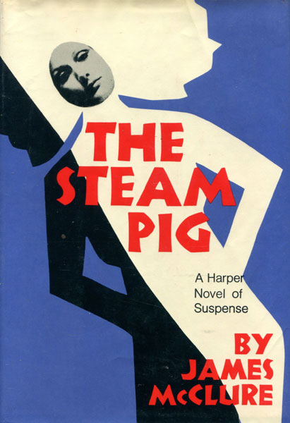 The Steam Pig. JAMES MCCLURE