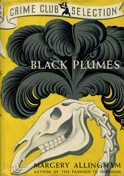 Black Plumes. MARGERY ALLINGHAM