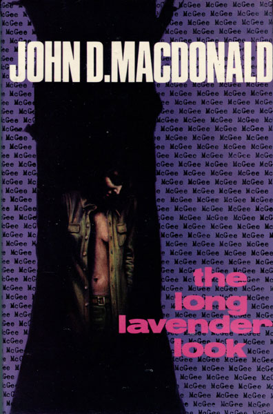 The Long Lavender Look. JOHN D. MACDONALD