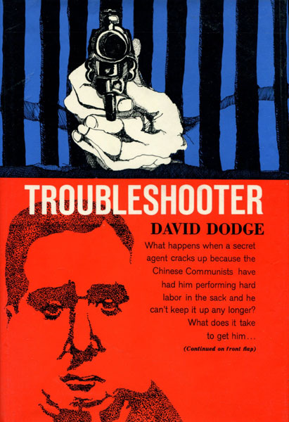 Troubleshooter. DAVID DODGE