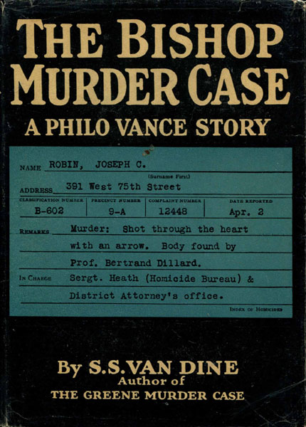 The Bishop Murder Case. S. S. VAN DINE