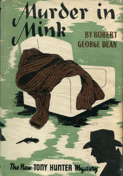 Murder In Mink ROBERT GEORGE DEAN