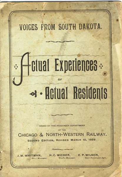 Voices From South Dakota. Actual Experiences Of Actual Residents WILSON, E. P. [GEN'L PASSENGER AGENT].