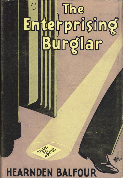 The Enterprising Burglar HEARNDEN BALFOUR