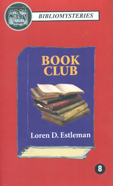 Book Club LOREN D. ESTLEMAN